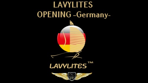 Lavylites Opening Germany